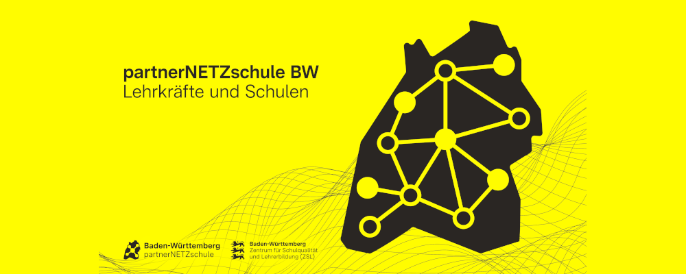 Grafik partnerNETZschule BW (Auf gelbem Hintergrund steht links oben partnerNETZschule BW, darunter Lehrkräfte und Schulen. Unten links befinden sich nebeneinander das Logo „Baden-Württemberg partnerNetzschule“ mit einem Symbol einer BW-Karte und das Logo des Zentrums für Schulqualität und Lehrerbildung (ZSL): links untereinander die drei schreitenden schwarzen Löwen aus dem baden-württembergischen Landeswappen; rechts daneben dreizeiliger Schriftzug in schwarzer Schriftfarbe: erste Zeile in Fettdruck Baden-Württemberg; zweite und dritte Zeile in Normaldruck: Zentrum für Schulqualität und Lehrerbildung (ZSL). In der rechten Bildhälfte ist ein schwarzer Umriss der Karte Baden-Württembergs abgebildet. Darauf sind als Symbol für Netzwerken mit gelben Linien verbunden Kreise zu sehen.)